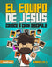 El Equipo de Jesús (the Jesus Team) cover image