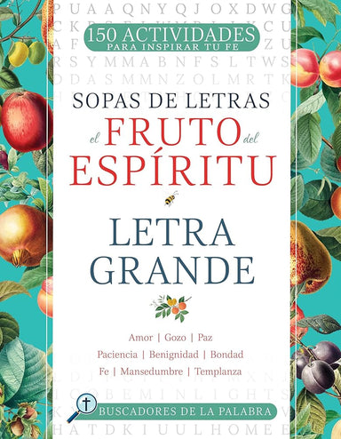 El fruto del Espíritu: Letra grande (Buscadores de la Palabra) (Spanish Edition) cover image