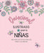 Devocional ilustrado para niñas: 366 días de devocionales para colorear / Illustrated Devotional for Girls (Spanish Edition) cover image