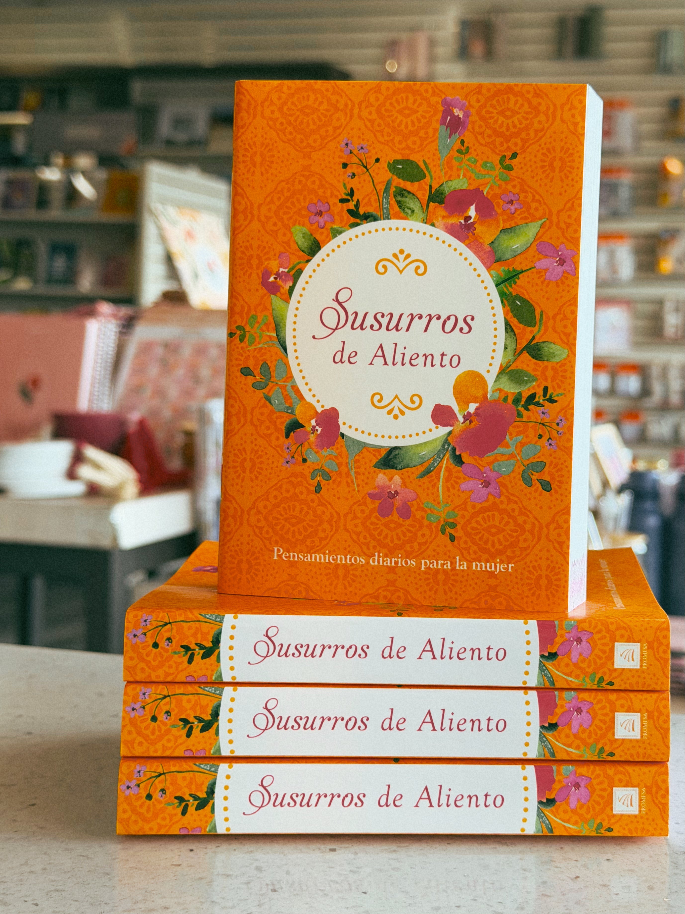Susurros de Aliento: Pensamientos Diarios para la Mujer