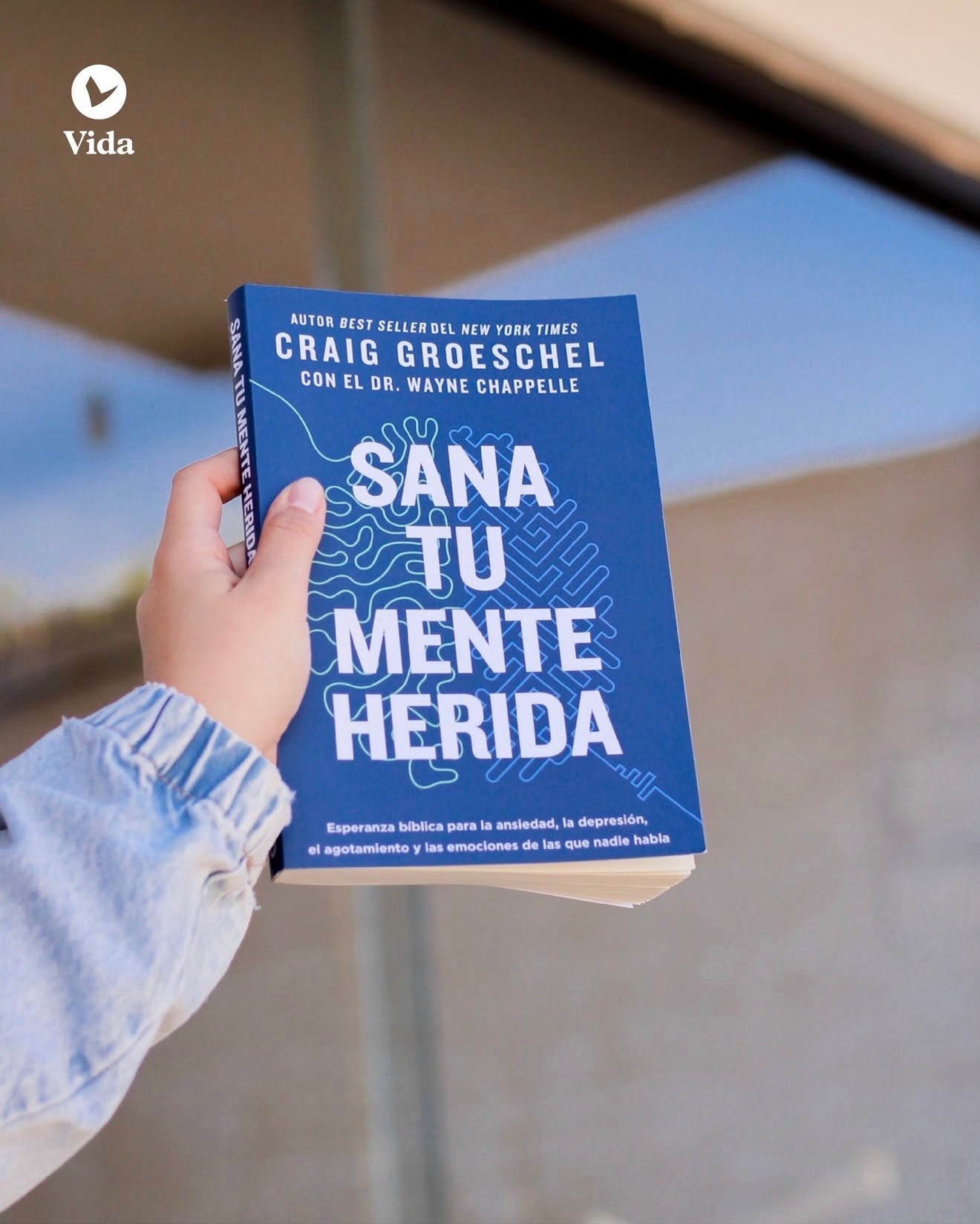 Sana Tu Mente Herida | Craig Groeschel