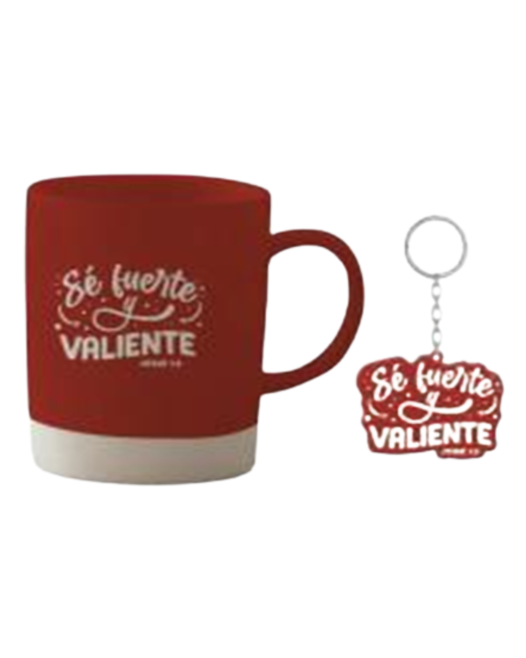 Pack Taza 14 Oz + llavero de caucho. Sé fuerte y valiente