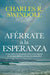 Aférrate a la esperanza- Charles R. Swindoll - Pura Vida Books