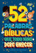 52 Palabras bíblicas que todo niño debe conocer -  Carrie Marrs - Pura Vida Books