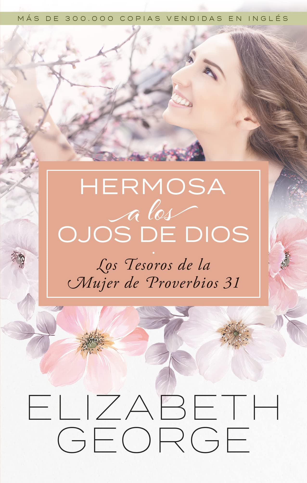 Hermosa a los ojos de Dios - Elizabeth George