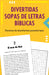 Divertidas sopas de letras bíblicas - Pura Vida Books