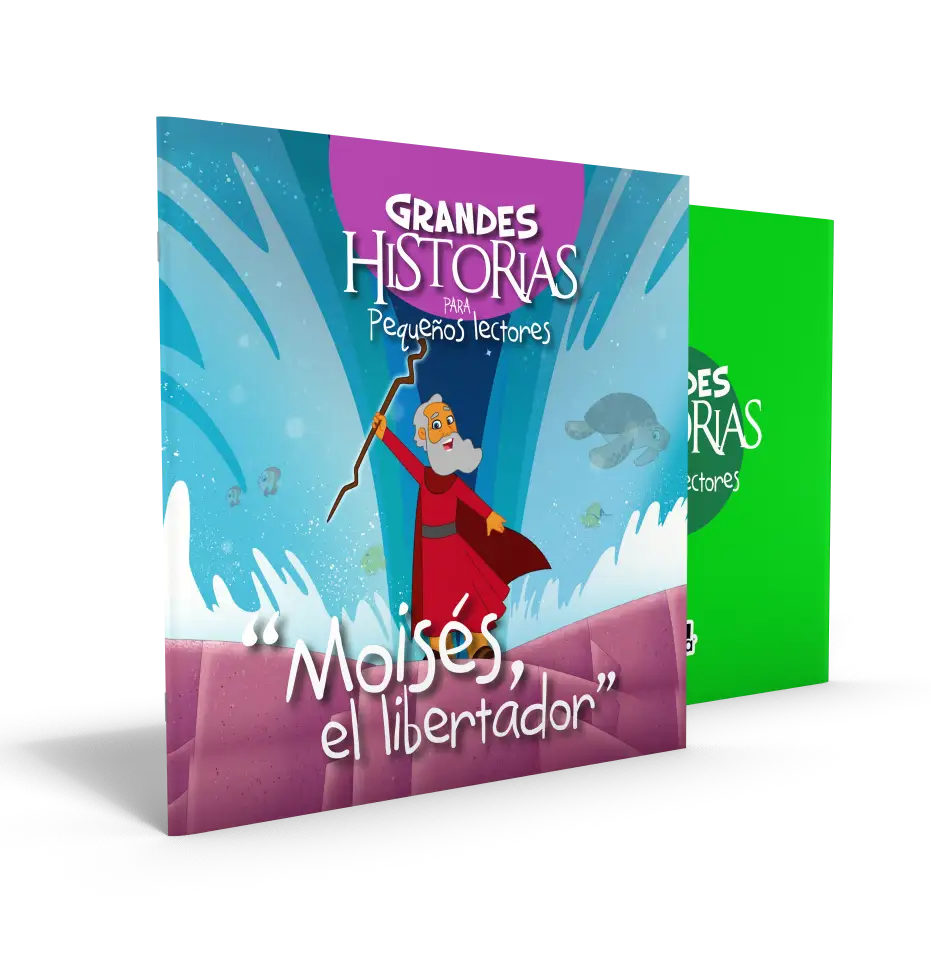 Moisés, el libertador. Colección grandes Historias para pequeños lectores